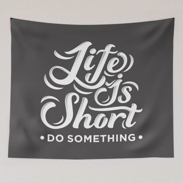 Item preview, Life is short do something motivational saying quote designed and sold by TheSimpleMan.