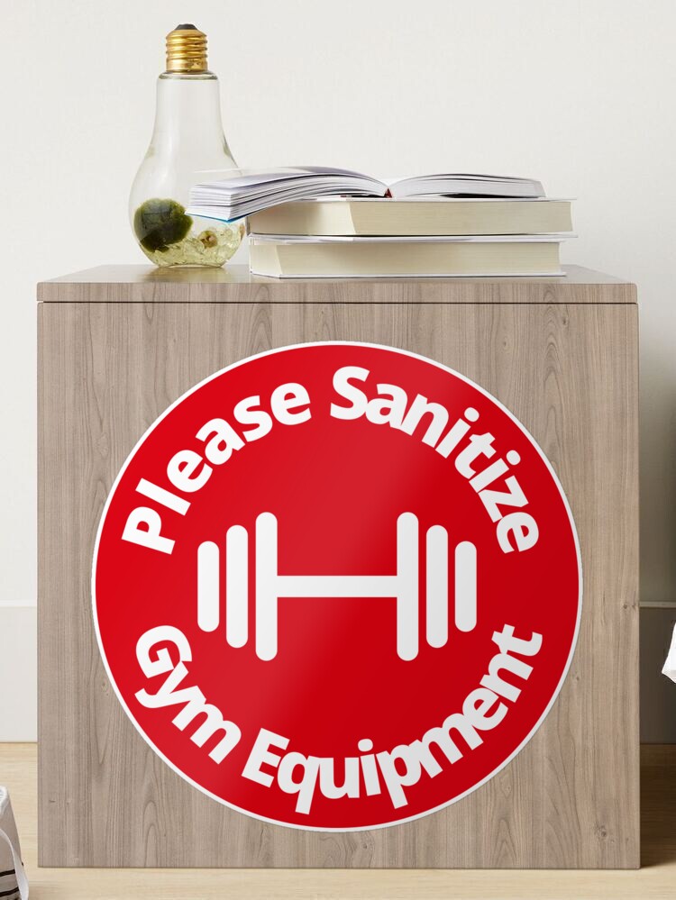 Sticker, Please Sanitize gym equipment - Rounded Sign, Red and White designed and sold by SocialShop