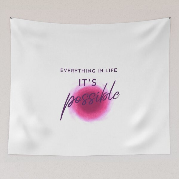 Item preview, Everythin in Life It's Possible designed and sold by inspiraworld.