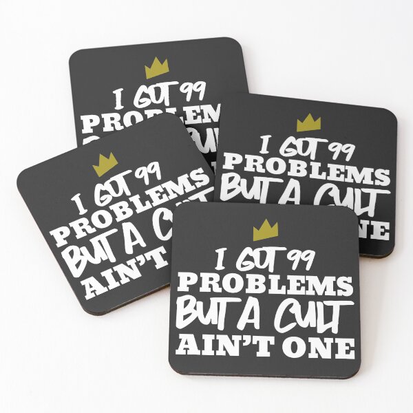Item preview, I Got 99 Problems But A Cult Ain't One designed and sold by Exmo Merch.