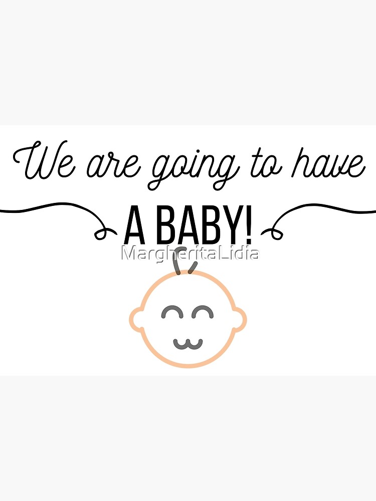 we-are-going-to-have-a-baby-poster-for-sale-by-margheritalidia