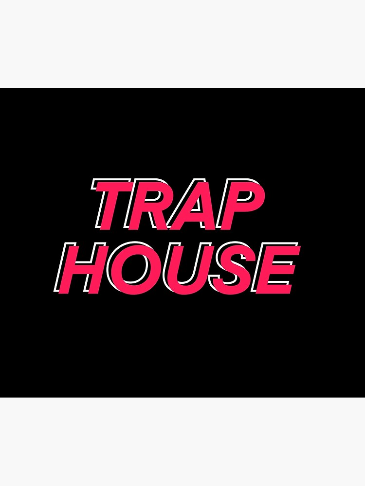 Trap house 2025 full house tapestry