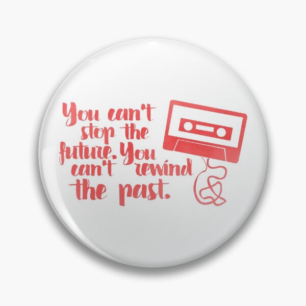 Item preview, You can’t stop the future - 13 reasons why designed and sold by theatreleah.