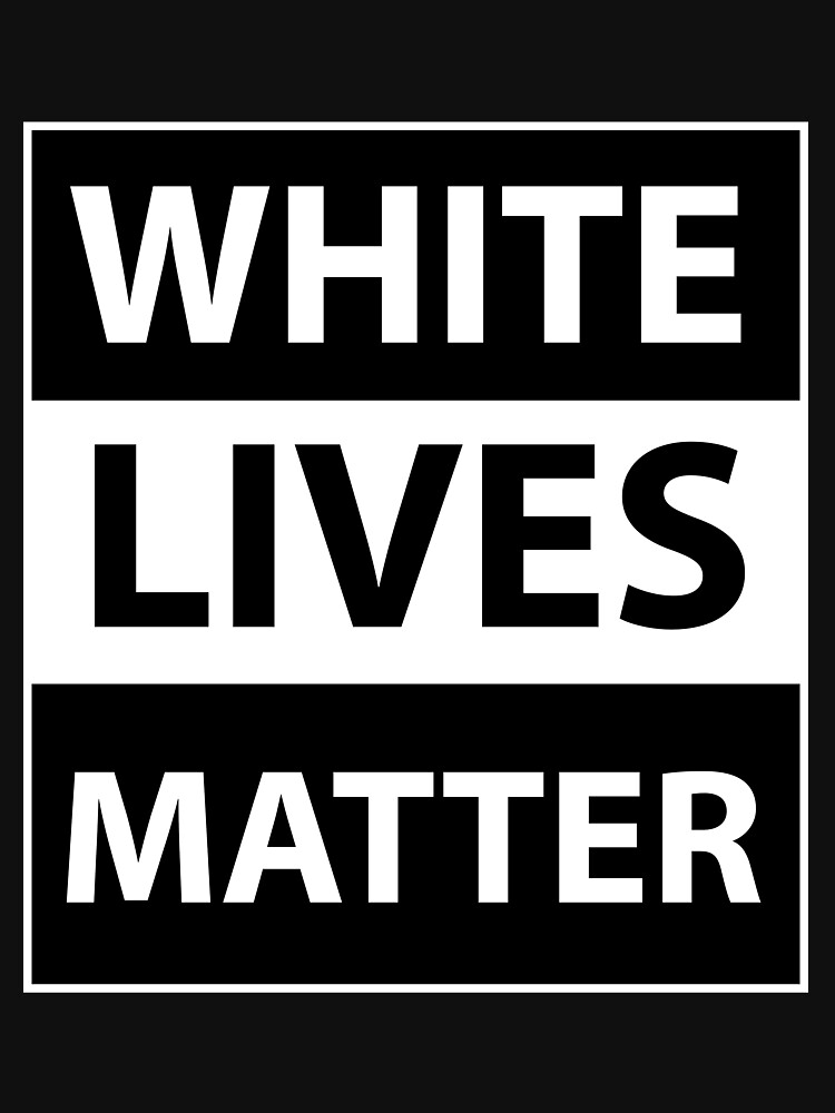 Whites live matter. White Lives matter. White Live matters. WLM White Lives matter. Кенни Вест White Lives matter.