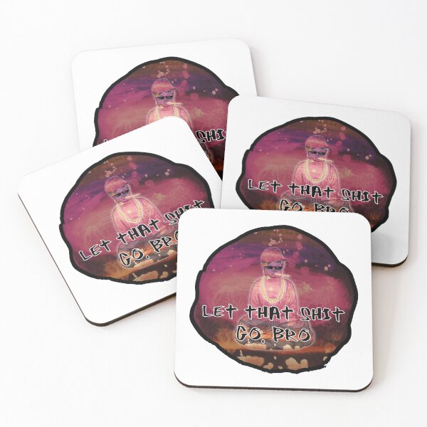 Item preview, Let That Shit Go, Bro designed and sold by DIRTYDUNNZ.