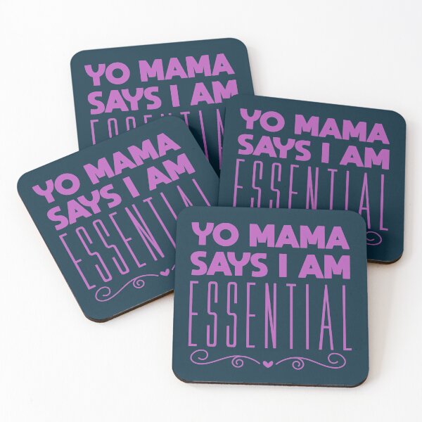 Item preview, Yo Mama Says I Am Essential, Funny Gift For Mothers Day;  designed and sold by ahmedelatitt.