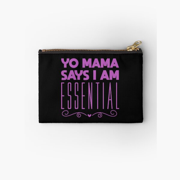 Item preview, Yo Mama Says I Am Essential, Funny Gift For Mothers Day;  designed and sold by ahmedelatitt.