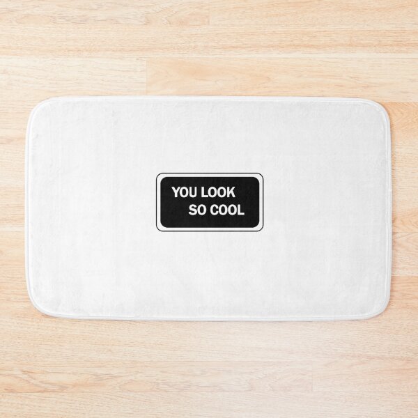 Item preview, You Look So Cool designed and sold by fxdinqxrose.