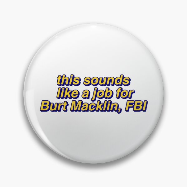 Item preview, burt macklin designed and sold by reaganreese.