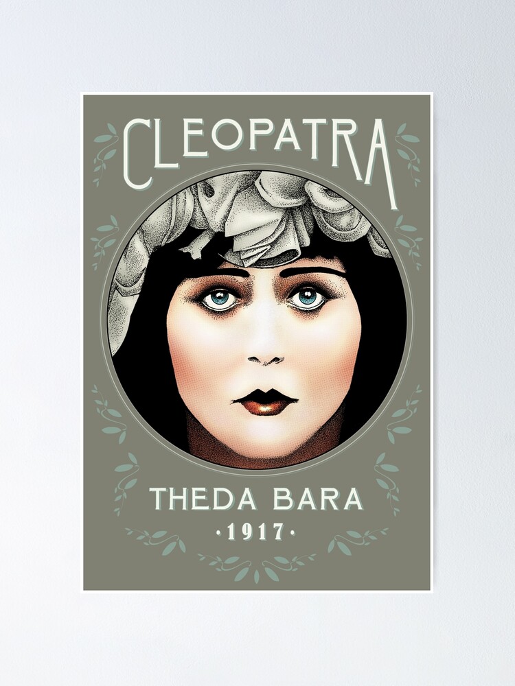 Alternate view of Theda Bara as Cleopatra Poster