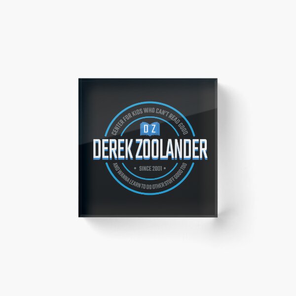 Item preview, derek zoolander center for kids who can't read good and wanna learn to do other stuff good too designed and sold by frikybomb.