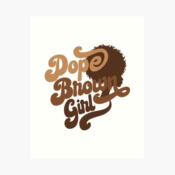 Dope Black Girl Art Print