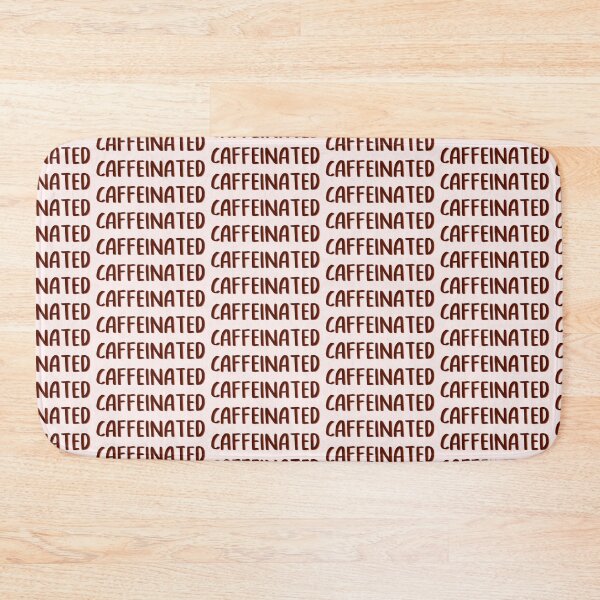 Item preview, Caffeinated designed and sold by mothernatural.