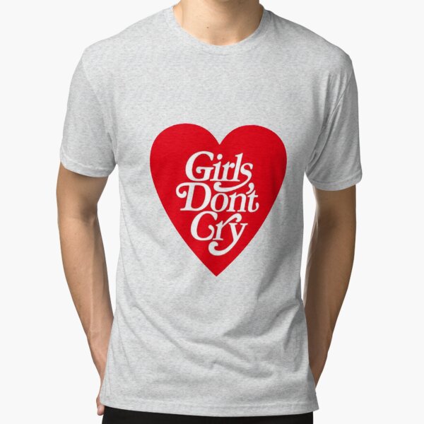 Girls Don’t Cry Tri-blend T-Shirt by glitteryhearts