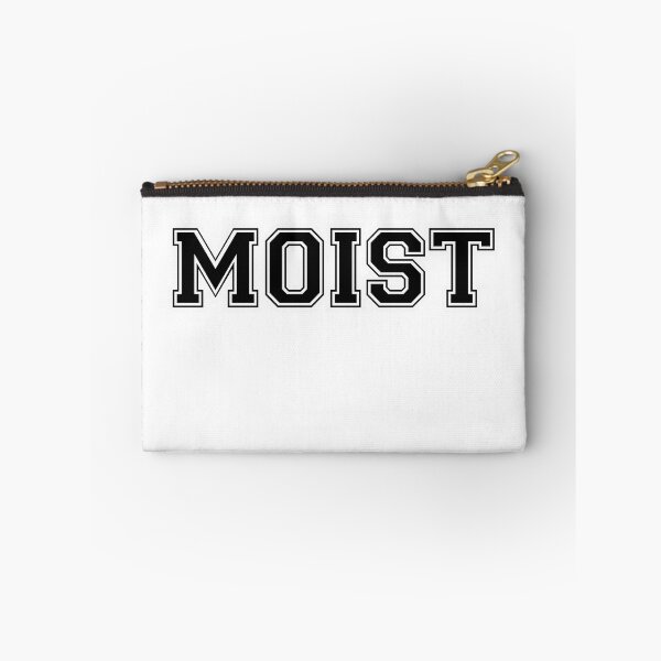 Item preview, Moist designed and sold by AbrasiveApparel.