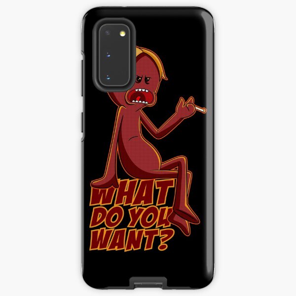 What Do You Want red meeseeks Samsung Galaxy Tough Case