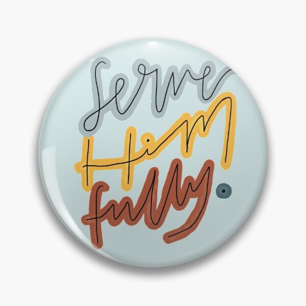 Item preview, Serve Him Fully | Christian Inspirational Faith | Illustration Calligraphy designed and sold by seaniemendoza.