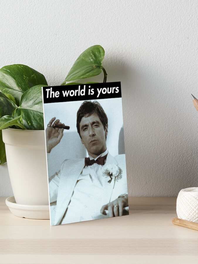 The World Is Yours Scarface | Art Board Print