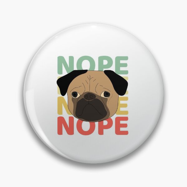 Item preview, Nope Pug Shirt / Pug Gifts / Funny Cute Pugs / Pug Owner Gift / Pug Life / Gift for Pug Lovers / Pug Dog / Lazy Pug Tee designed and sold by walidsam07.
