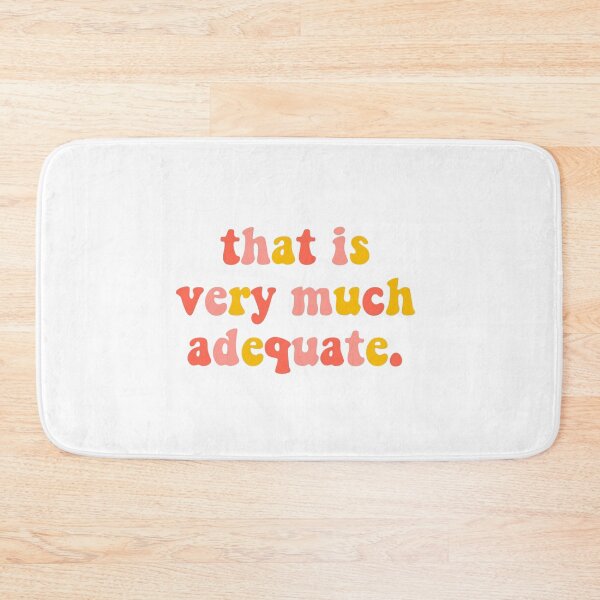 Item preview, That is Very Much Adequate- Tik Tok designed and sold by erinaceous.