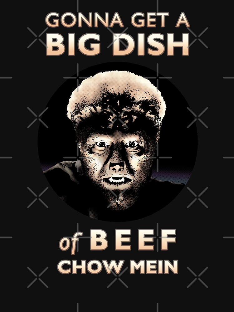 Gonna Get a Big Dish of Beef Chow Mein by daveRei