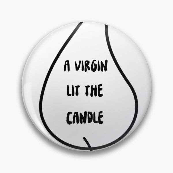 Item preview, A Virgin Lit The Candle designed and sold by nerdlkr.