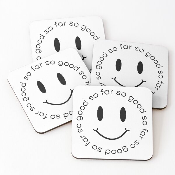 Item preview, So far so good smiley designed and sold by gr8gatsbriela.