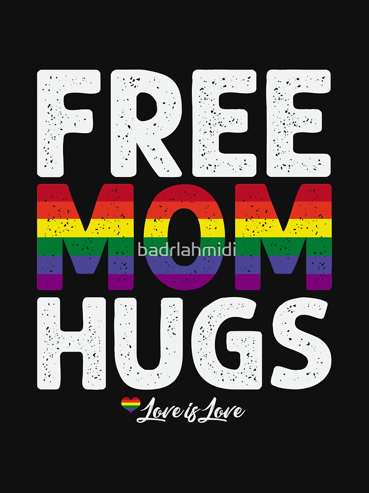 Disover Free Mom Hugs LGBT Heart with Rainbow Flag - Love is Love T-Shirt