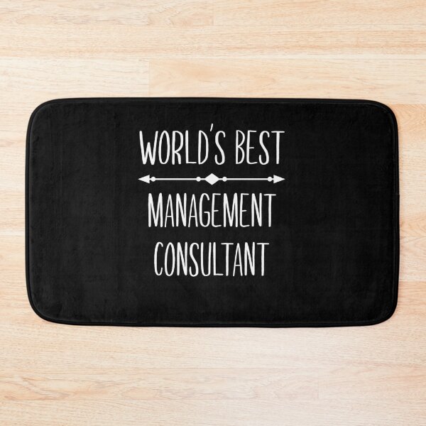 Item preview, Management consultant, World's best Management Consultant. Best job in the world. designed and sold by LunaBetoJerico.