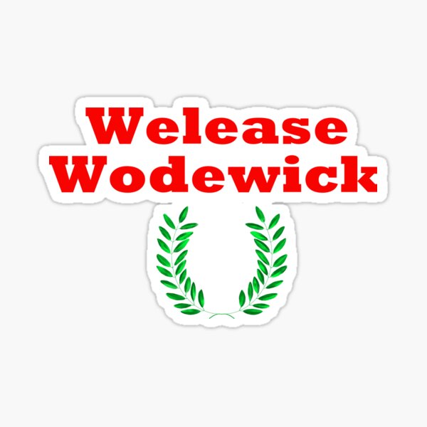 Artikel-Vorschau von Wir werden Wodewick begrüßen, designt und verkauft von callum-grove.
