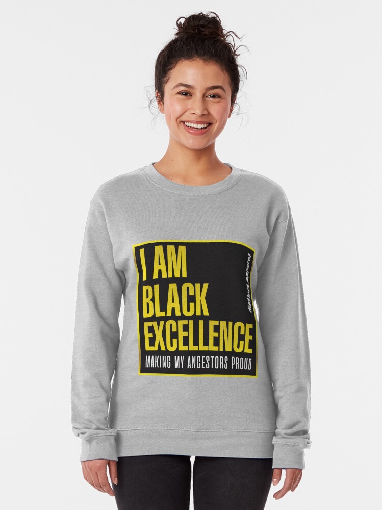 Alternate view of I AM BLACK EXCELLENCE Pullover Sweatshirt