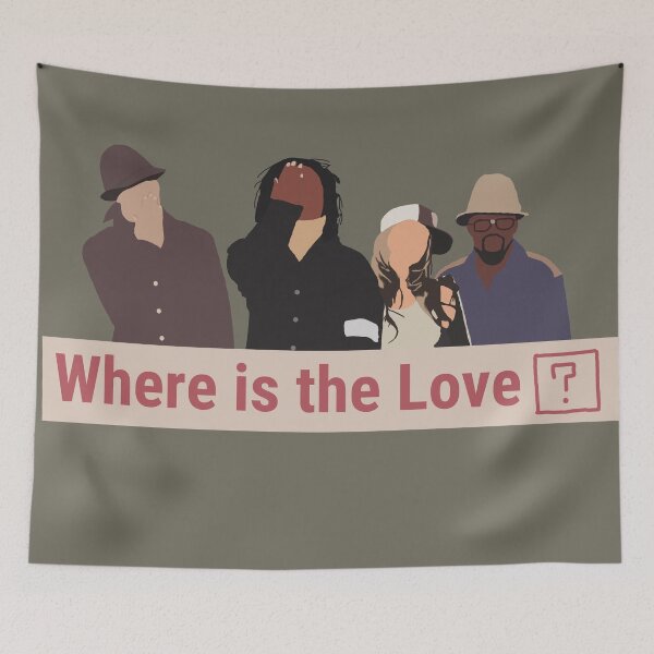 Item preview, Where is the Love? Black Eyed Peas designed and sold by tcaitlin1006.