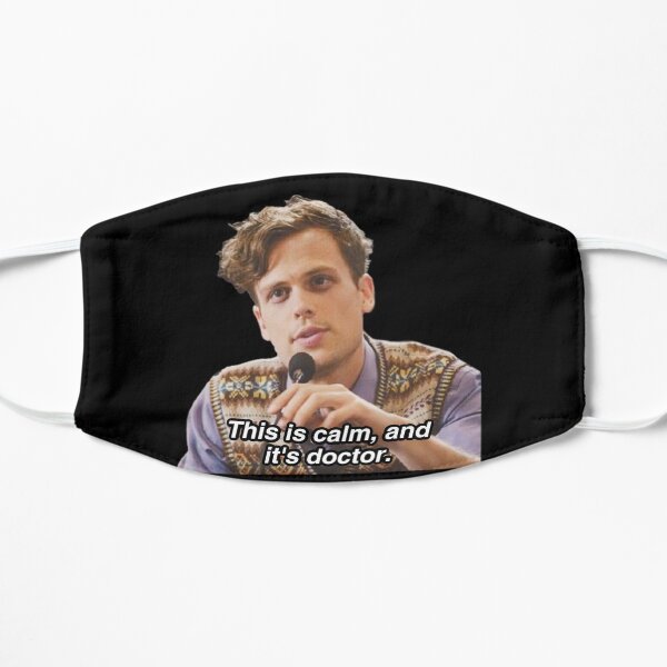 this is calm and it's doctor - matthew gray gubler Flat Mask