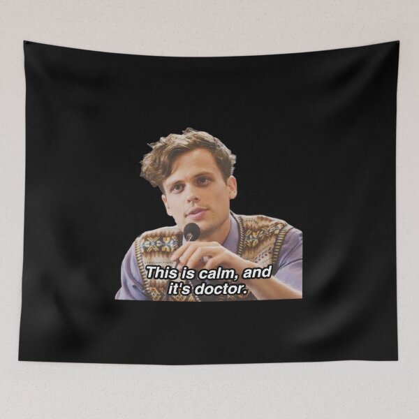 Item preview, this is calm and it's doctor - matthew gray gubler designed and sold by reaganreese.