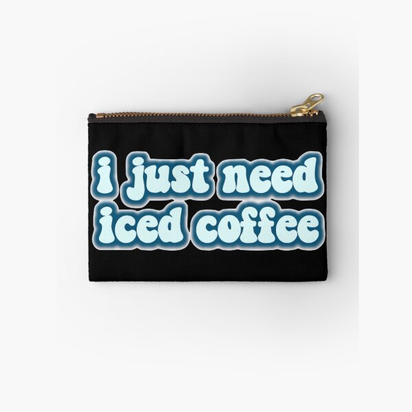 Item preview, i just need iced coffee designed and sold by AshleyAnnThomas.