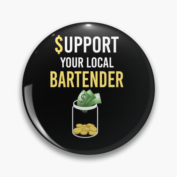 Item preview, Support Your Local Bartender Drinking Gift designed and sold by gvcepts.