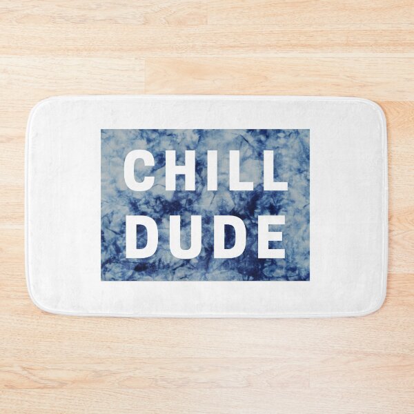 Item preview, Chill Dude designed and sold by kbracey-meraki.