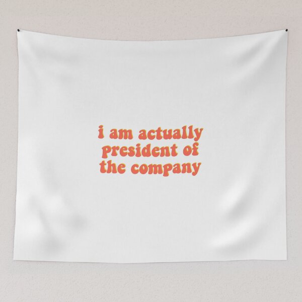Item preview, I am actually president of the company- Tik Tok designed and sold by erinaceous.