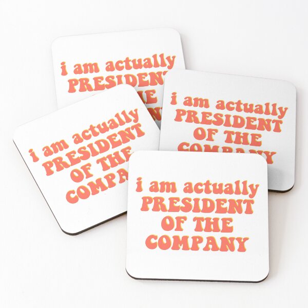 Item preview, I am actually president of the company- Tik Tok designed and sold by erinaceous.