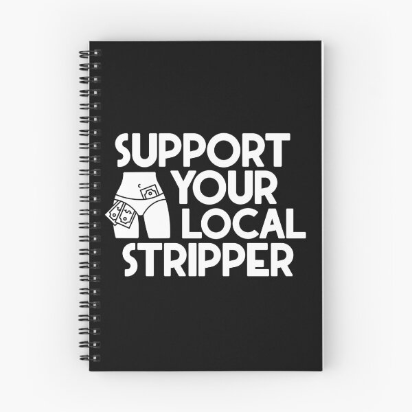 Item preview, Support Your Local Stripper designed and sold by ourkid.
