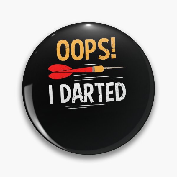Item preview, Oops! I Darted Funny Dart Players Gift designed and sold by gvcepts.