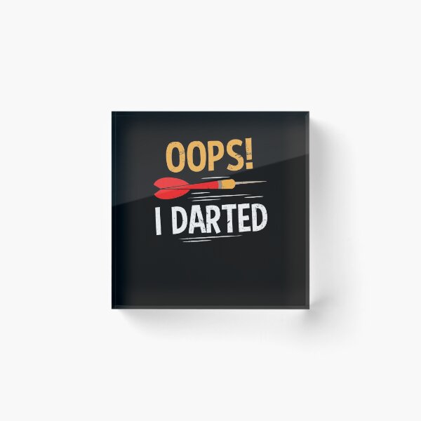 Item preview, Oops! I Darted Funny Dart Players Gift designed and sold by gvcepts.
