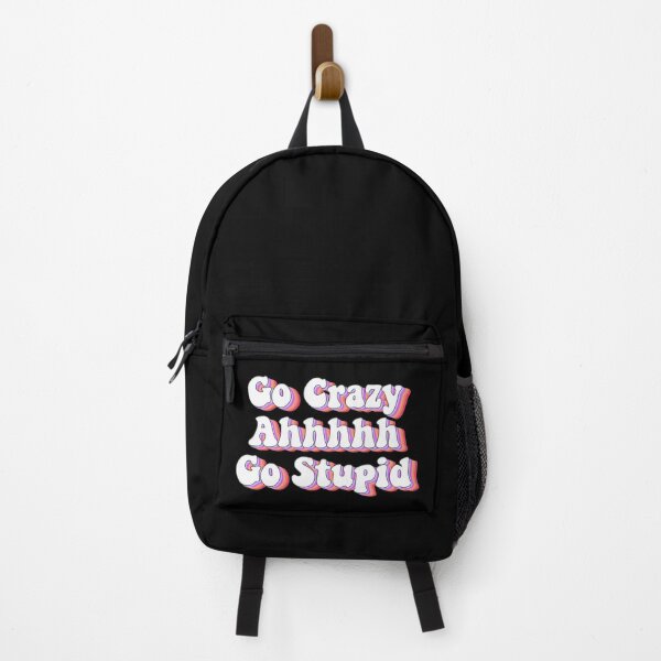 Item preview, go crazy ah go stupid designed and sold by AshleyAnnThomas.