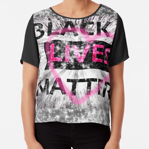 Black Lives Matter Chiffon Top