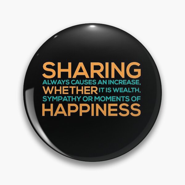 Item preview, Sharing always Causes an increase Whether it is Wealth Sympathy or Moments of Happiness designed and sold by Al Collections.