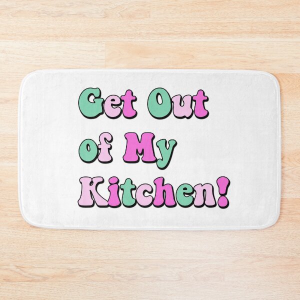 Item preview, get out of my kitchen designed and sold by Abbey-wood.