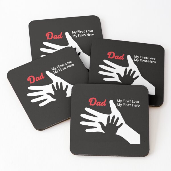 Item preview, Dad my first love. my first hero designed and sold by CoolNames.