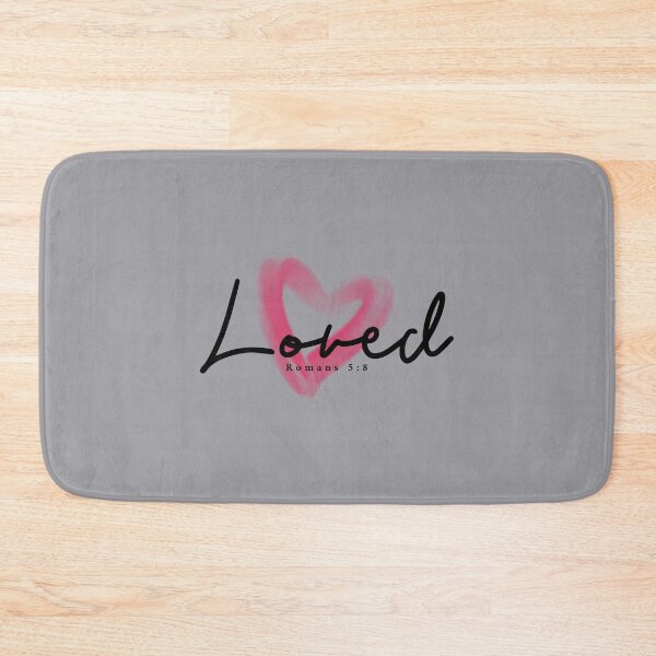 Item preview, Loved - Romans 5:8 designed and sold by tresbelleshirts.