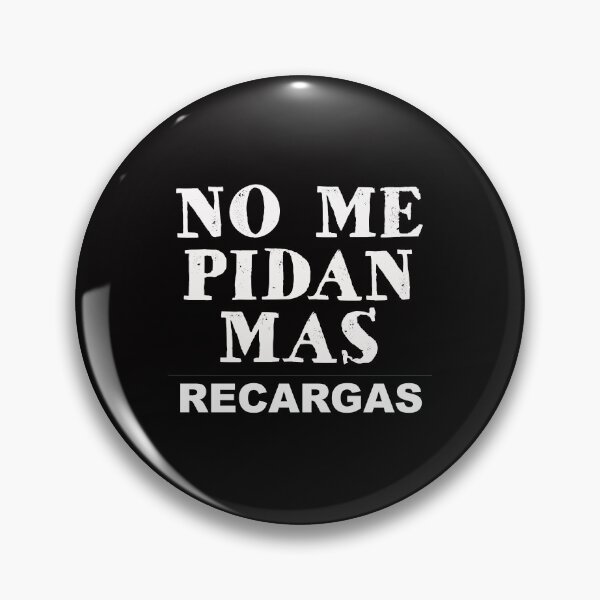 Item preview, No me Pidan mas recargas designed and sold by Rustic Valley Studio.