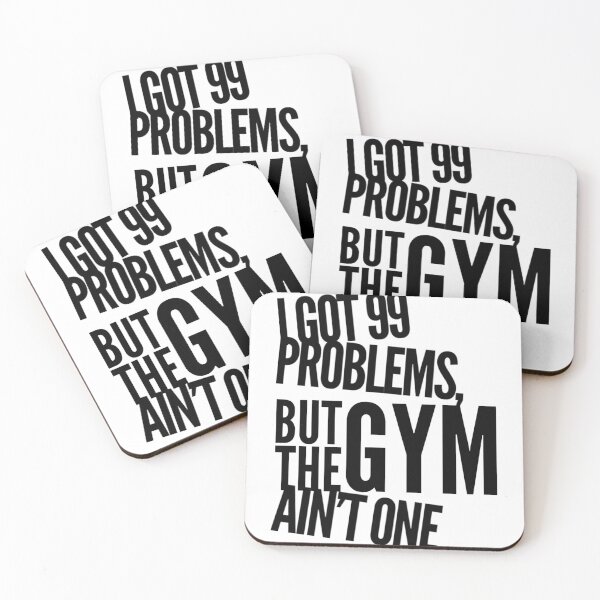 Item preview, 99 Problems, But the Gym Ain't One designed and sold by cayasmj.